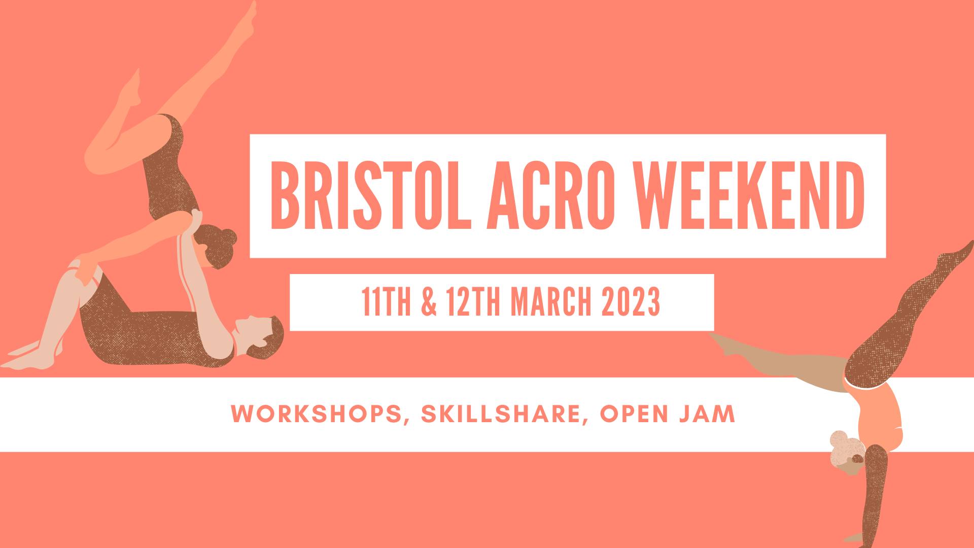 Bristol Acro Weekend 10-12th March 2023